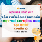 https://hpjunior.vn/2020/04/lam-the-nao-de-bat-dau-day-tre-tieng-anh-tai-nha-phan-1/